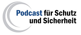 Podcast für Schutz und Sicherheit